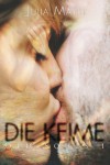 Die Keime (Old Souls) - Julia Mayer