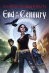 End of the Century - Chris Roberson