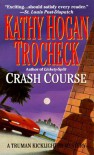 Crash Course - Kathy Hogan Trocheck