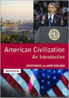 American Civilization: An Introduction - David C. Mauk, John Oakland