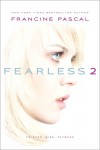 Fearless 2: Twisted; Kiss; Payback - Francine Pascal