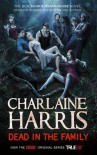 Dead in the Family (Sookie Stackhouse/True Blood, Book 10) - Charlaine Harris