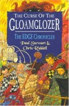 The Curse of the Gloamglozer (Edge Chronicles, #4) - Paul Stewart, Chris Riddell