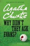 Why Didn't They Ask Evans? (Agatha Christie Mysteries Collection) - Agatha Christie