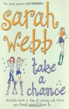 Take a Chance - Sarah Webb