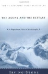 The Agony and the Ecstasy: A Biographical Novel of Michelangelo - Irving Stone