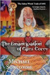 The Emancipation of Giles Corey - Michael Sortomme