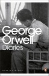 George Orwell: Diaries - Peter Hobley Davison, George Orwell