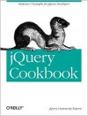 jQuery Cookbook: Solutions & Examples for jQuery Developers - Cody Lindley, Cody Lindley, jQuery Community Experts