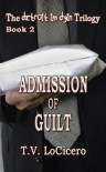 Admission of Guilt - T.V. LoCicero