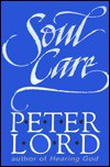 Soul Care - Peter Lord