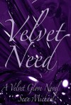 Velvet Need (A Velvet Glove Novel) - Sean Michael