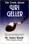 The Truth About Uri Geller - James Randi