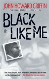Black Like Me: 35th Anniversary Edition - John Howard Griffin, Robert Bonazzi