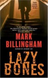 Lazybones  - Mark Billingham