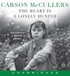 The Heart is a Lonely Hunter - Carson McCullers, Cherry Jones