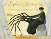 Sophie's Masterpiece: A Spider's Tale - Eileen Spinelli, Jane Dyer
