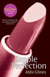 Simple Perfection (Perfection, #2; Rosemary Beach, #5) - Abbi Glines