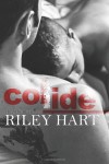 Collide (Blackcreek) (Volume 1) - Riley Hart