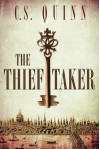 The Thief Taker - C.S. Quinn