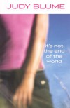 It's Not the End of the World - Judy Blume