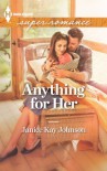 Anything for Her - Janice Kay Johnson