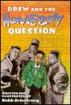 Drew and the Homeboy Question - Robb Armstrong
