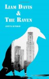 Liam Davis & The Raven - Anyta Sunday