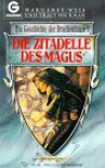 Die Zitadelle des Magus - Margaret Weis, Tracy Hickman, Michael Williams, Barbara Siegel, Scott Siegel, Roger E. Moore, Warren B. Smith, Nick O'Donohoe, Richard A. Knaak, Marita Böhm