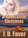 A Sandcastle Christmas (The Edge of Texas) - J.D. Faver