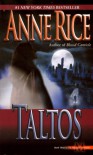 Taltos (Lives of the Mayfair Witches) - Anne Rice