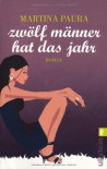 Zwölf Männer hat das Jahr - Martina Paura