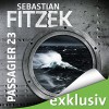 Passagier 23 - Sebastian Fitzek, Simon Jäger, Audible GmbH