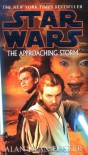 The Approaching Storm: Star Wars - Alan Dean Foster