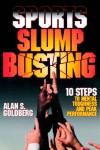 Sports Slump Busting - Alan S. Goldberg