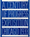 A Century of Progress Exposition Chicago 1933 - James Weber Linn
