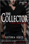 The Collector  - Victoria Scott