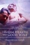 A Warm Hearth and Good Wine - Elizabella Gold