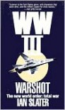 WW III: Warshot - Ian Slater