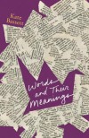 Words and Their Meanings - Kate   Bassett