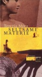 Seltsame Materie - Terézia Mora