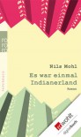 Es war einmal Indianerland - Nils Mohl