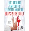 Bodyguards in Bed - Lucy Monroe, Jamie Denton, Elisabeth Naughton