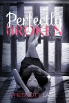 Perfectly Broken - Prescott Lane