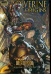 Wolverine: Origins Vol. 5: Deadpool - Daniel Way, Steve Dillon