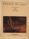 Shades Of Light: Photography And Australia 1839 1988 - Gael Newton