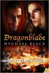 Dragonblade - Mychael Black