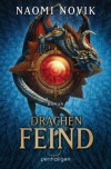 Drachenfeind  - Naomi Novik