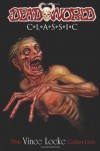 Deadworld Classic: The Vince Locke Collection Vol. 1 - Stuart Kerr, Vince Locke