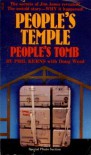 People's Temple, People's Tomb - Phil Kerns